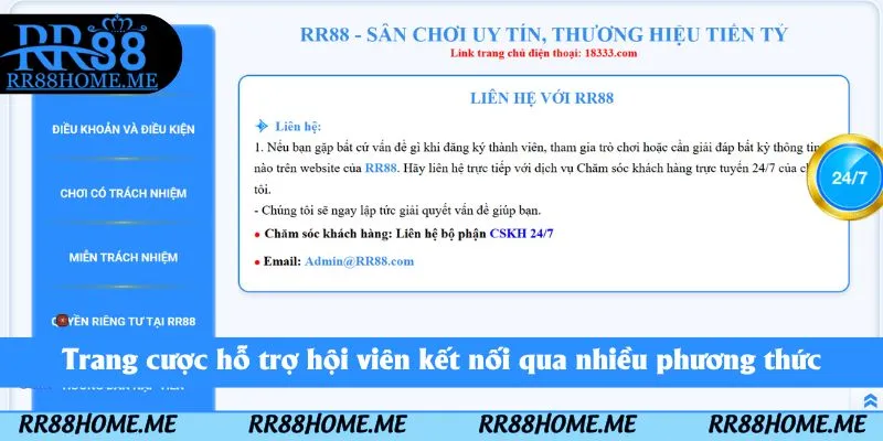 Trang cược hỗ trợ hội viên kết nối qua nhiều phương thức